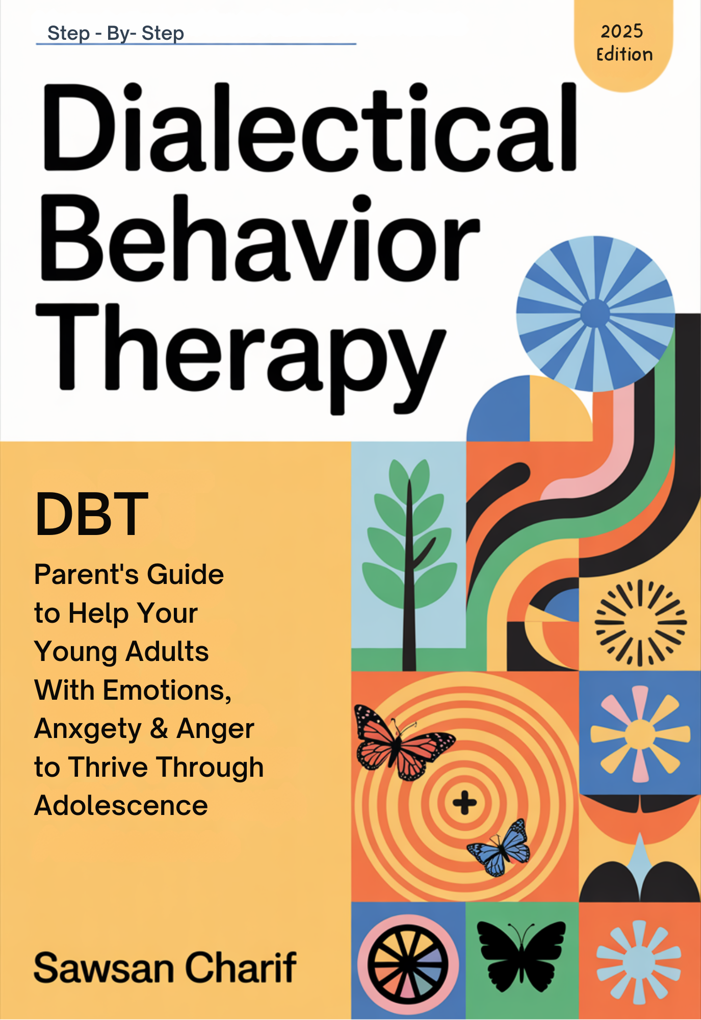 Dialectical Behavior Therapy
