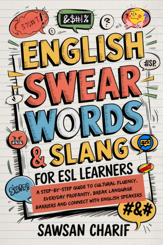 English Swear Words & Slang For ESL Learners