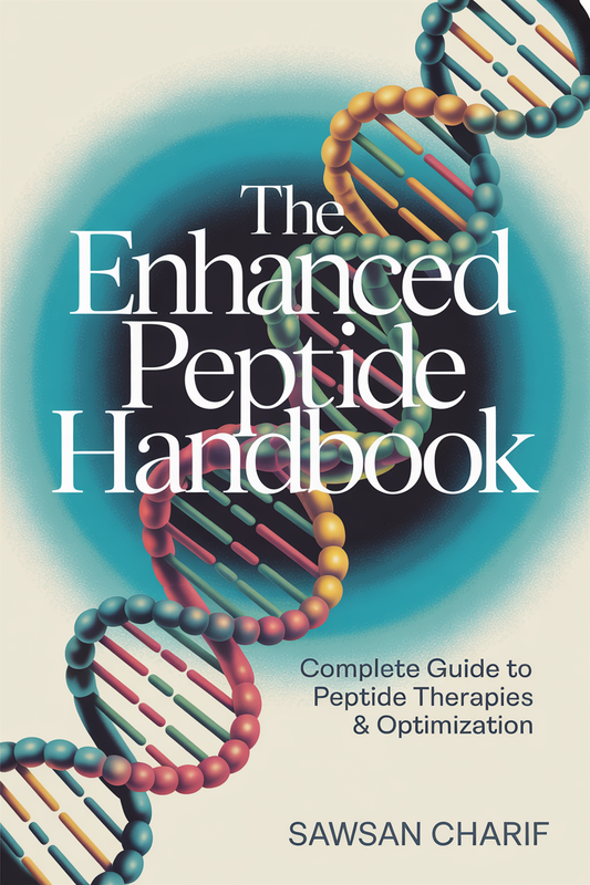 The Complete Peptide Handbook - Complete Guide to Peptide Therapies & Optimization